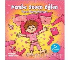 Pembe Seven Oğlan - Feyza Hepçilingirler - Doğan Çocuk