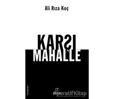 Karşı Mahalle - Ali Rıza Koç - ELMA Yayınevi