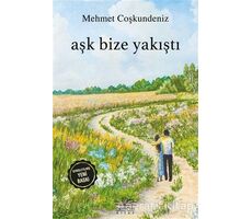 Aşk Bize Yakıştı - Mehmet Coşkundeniz - Nemesis Kitap