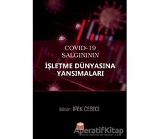 COVID-19 Salgınının İşletme Dünyasına Yansımaları - İpek Cebeci - Nobel Bilimsel Eserler