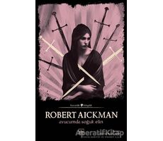 Avucumda Soğuk Elin - Robert Aickman - İthaki Yayınları