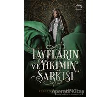 Tayfların ve Yıkımın Şarkısı - Roseanne A. Brown - Yabancı Yayınları