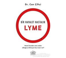 Bir Hayalet Hastalık: Lyme - Can Çiftçi - Nemesis Kitap