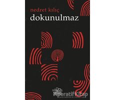 Dokunulmaz - Nedret Kılıç - Nemesis Kitap