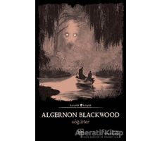 Söğütler - Algernon Blackwood - İthaki Yayınları