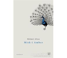 Misk-i Amber - Mehmet Altun - İthaki Yayınları