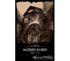 Diğer Taraf - Alfred Kubin - İthaki Yayınları