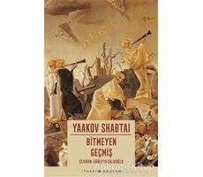 Bitmeyen Geçmiş - Yaakov Shabtai - İthaki Yayınları