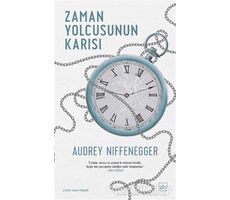 Zaman Yolcusunun Karısı - Audrey Niffenegger - İthaki Yayınları