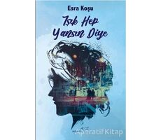 Işık Hep Yansın Diye - Esra Koşu - Müptela Yayınları