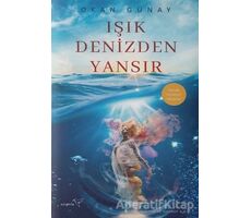 Işık Denizden Yansır - Okan Günay - Müptela Yayınları