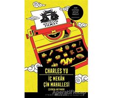 İç Mekan Çin Mahallesi - Charles Yu - İthaki Yayınları