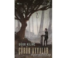 Çürük Ayvalar - Uğur Kılınç - İthaki Yayınları