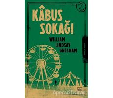 Kâbus Sokağı - William Lindsay Gresham - İthaki Yayınları