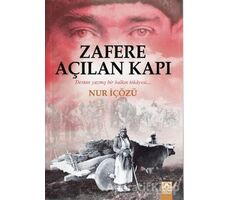 Zafere Açılan Kapı - Nur İçözü - Altın Kitaplar