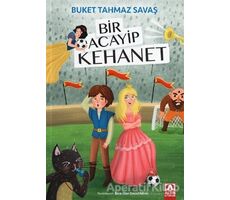 Bir Acayip Kehanet - Buket Tahmaz Savaş - Altın Kitaplar