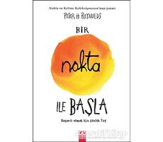 Bir Nokta İle Başla - Peter H. Reynolds - Altın Kitaplar