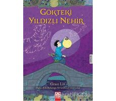 Gökteki Yıldızlı Nehir - Grace Lin - Altın Kitaplar