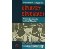 Sinemanın Temelleri 3 - Cinayet Sineması - Bernhard Roloff - Alan Yayıncılık