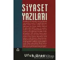 Siyaset Yazıları - Ufuk Uras - Alan Yayıncılık