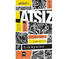 Atsız Hikayeler - Hüseyin Nihal Atsız - Ötüken Neşriyat