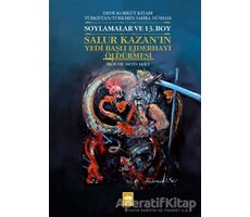 Soylamalar ve 13. Boy - Salur Kazanın Yedi Başlı Ejderhayı Öldürmesi - Metin Ekici - Ötüken Neşriyat