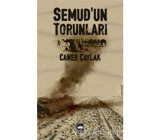 Semudun Torunları - Caner Çaylak - Ötüken Neşriyat