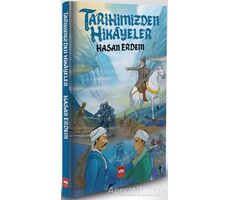 Tarihimizden Hikayeler - Hasan Erdem - Ötüken Neşriyat