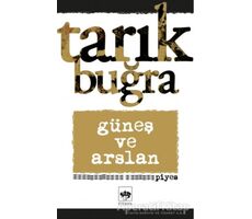 Güneş ve Arslan - Tarık Buğra - Ötüken Neşriyat