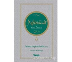 Münacat ve Türkçe Açıklaması - İmam Ali Zeynelabidin - Nesil Yayınları