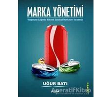 Marka Yönetimi - Uğur Batı - Alfa Yayınları