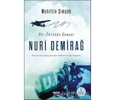 Bir Öncünün Romanı: Nuri Demirağ - Muhittin Şimşek - Alfa Yayınları