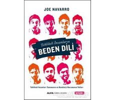 Tehlikeli İnsanların Beden Dili - Joe Navarro - Alfa Yayınları