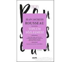 Toplum Sözleşmesi - Jean-Jacques Rousseau - Alfa Yayınları