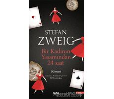 Bir Kadının Yaşamından 24 Saat - Stefan Zweig - Alfa Yayınları