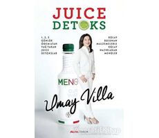 Juice Detoks - Umay Villa - Alfa Yayınları