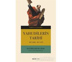 Yahudilerin Tarihi - Simon Schama - Alfa Yayınları