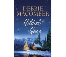 Yıldızlı Gece - Debbie Macomber - Epsilon Yayınevi