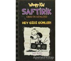 Hey Gidi Günler - Saftirik Gregin Günlüğü 10 - Jeff Kinney - Epsilon Yayınevi