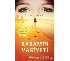 Babamın Vasiyeti - Dilara Gürel - Epsilon Yayınevi