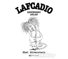 Lafcadio Şehirdeki Aslan - Shel Silverstein - Epsilon Yayınevi