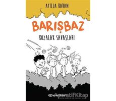 Kozalak Savaşları - Barışbaz 1 - Atilla Baran - Epsilon Yayınevi