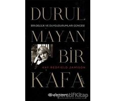 Durulmayan Bir Kafa - Kay Redfield Jamison - Epsilon Yayınevi