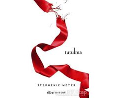 Tutulma (Ciltli) - Stephenie Meyer - Epsilon Yayınevi