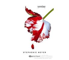 Yeniay - Stephenie Meyer - Epsilon Yayınevi