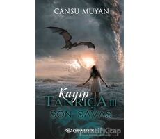 Kayıp Tanrıça 3 - Son Savaş - Cansu Muyan - Epsilon Yayınevi