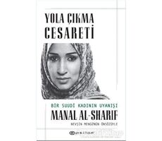 Yola Çıkma Cesareti - Manal Al-Sharif - Epsilon Yayınevi