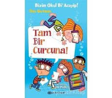 Bizim Okul Bi Acayip - Tam Bir Curcuna - Dan Gutman - Epsilon Yayınevi