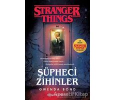 Şüpheci Zihinler - Stranger Things - Gwenda Bond - Epsilon Yayınevi