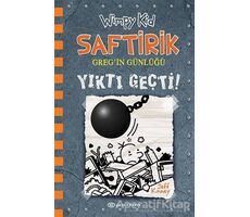 Yıktı Geçti! - Saftirik Gregin Günlüğü 14 - Jeff Kinney - Epsilon Yayınevi